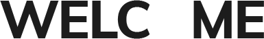 welcome